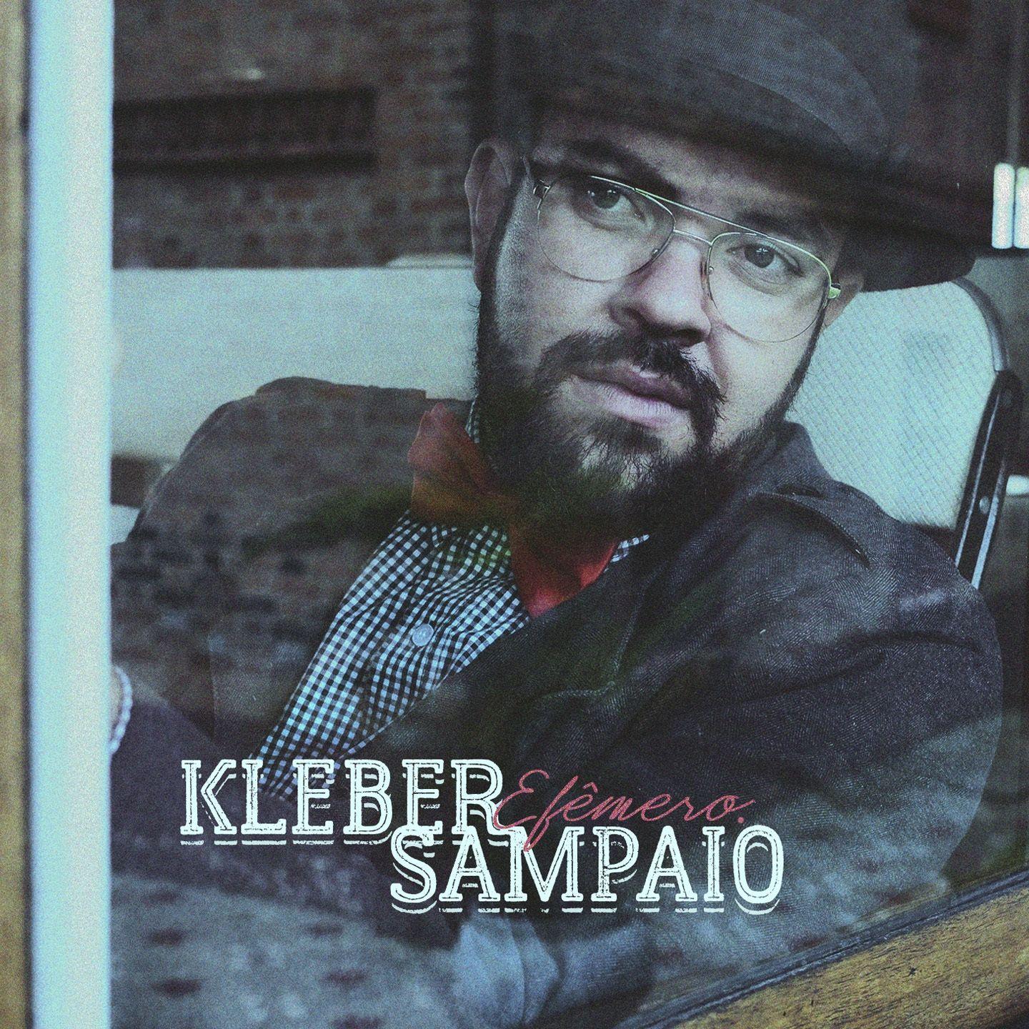 Cover for Album "Efêmero" by Kleber Sampaio