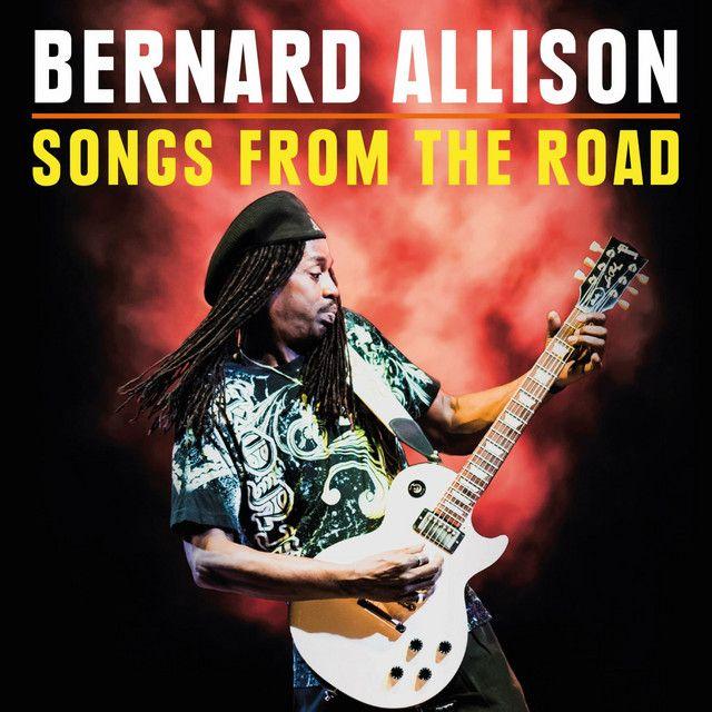 Album cover of "Songs From The Road" by Bernard Allison