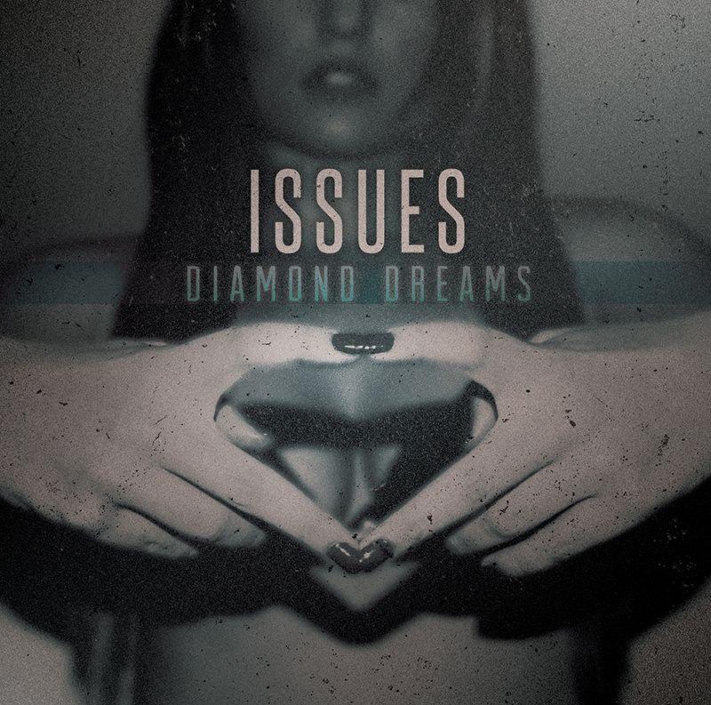 Capa do Álbum "Diamond Dreams", de Issues