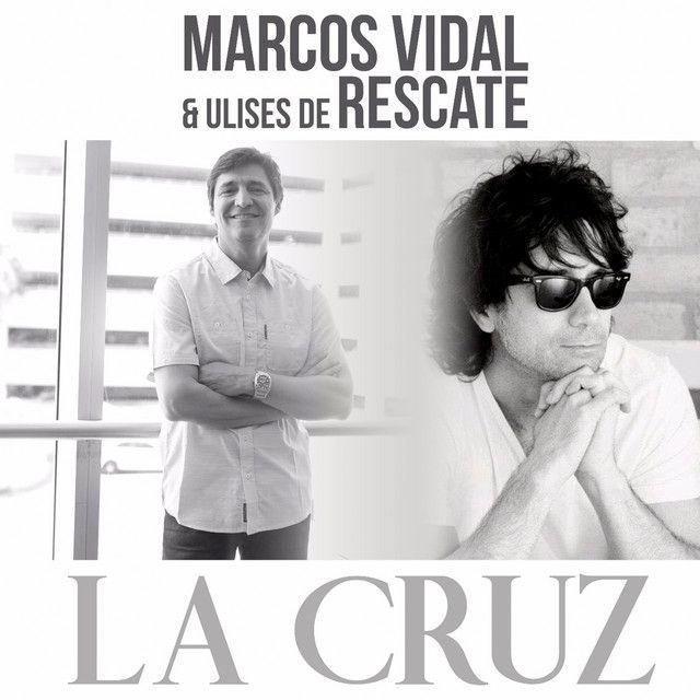 Portada de Sencillo/EP "La Cruz (part. Ulises de Rescate)", de Marcos Vidal