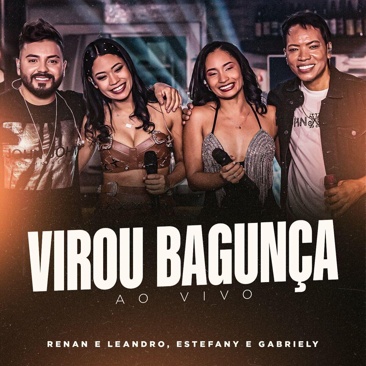 Capa do Single/EP "Virou Bagunça (part. Renan e Leandro) (Ao Vivo)", de Estefany e Gabriely