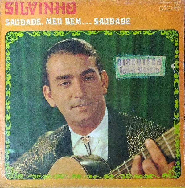 Capa do álbum "Saudade, Meu Bem... Saudade", de Silvinho