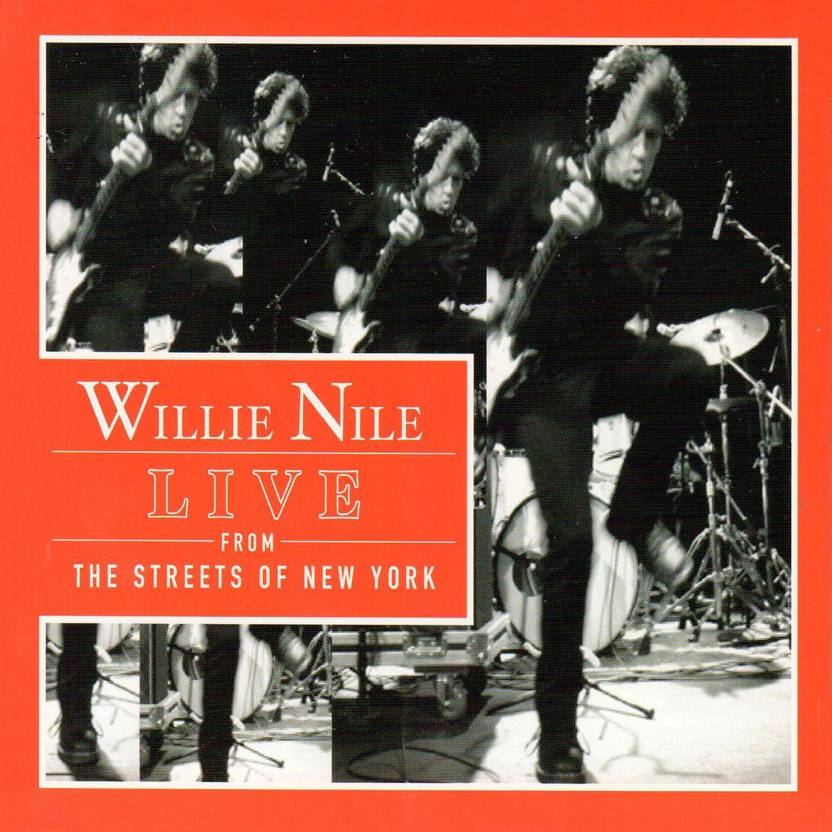 Portada de Álbum "Live From The Streets Of New York", de Willie Nile