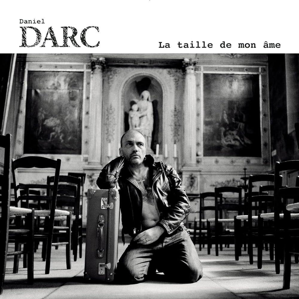 Capa do Álbum "La Taille De Mon Âme", de Daniel Darc