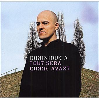Capa do álbum "Tout Sera Comme Avant", de Dominique A