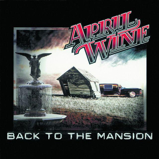 Portada de Álbum "Back To The Mansion", de April Wine