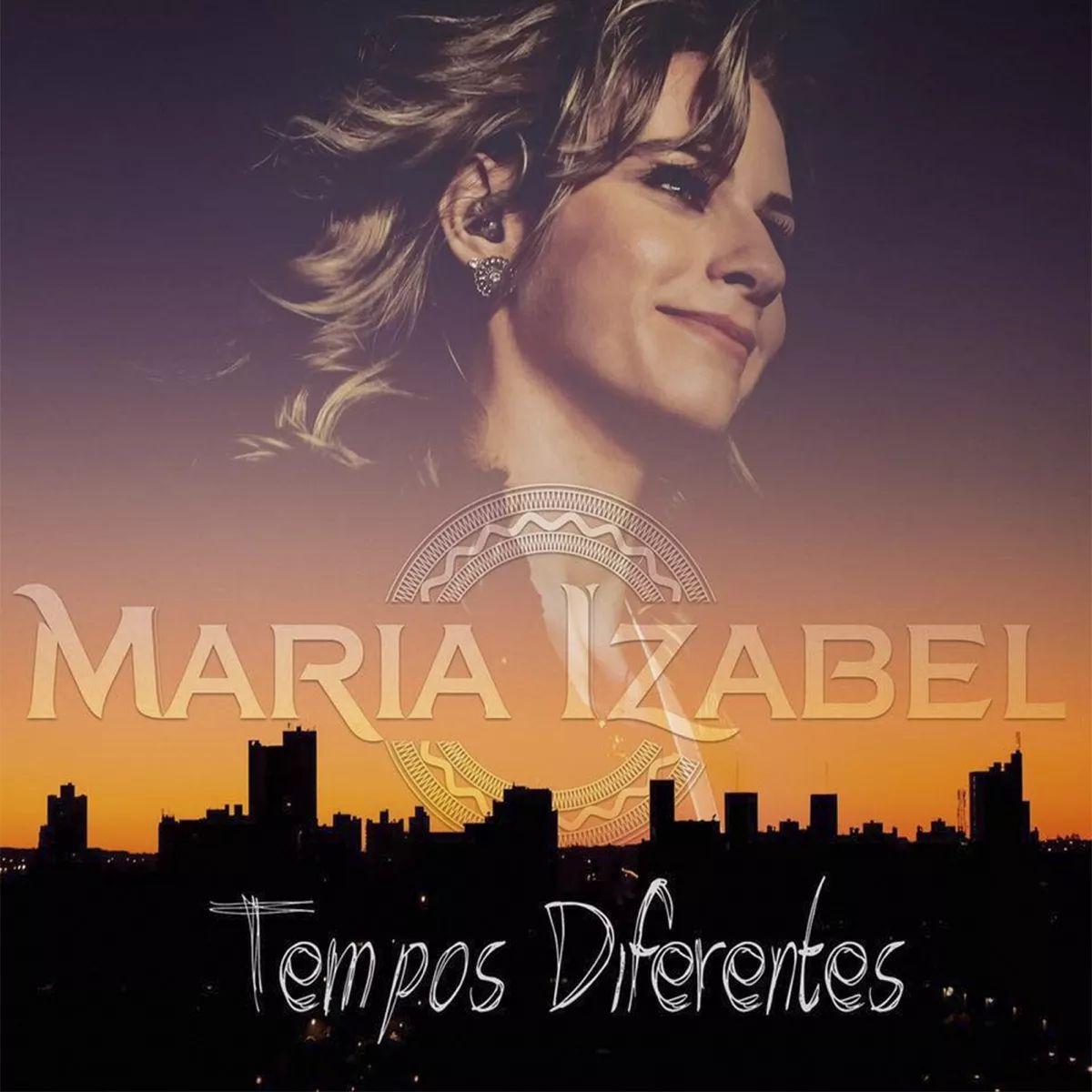 Portada de Álbum "Tempos Diferentes", de Maria Izabel