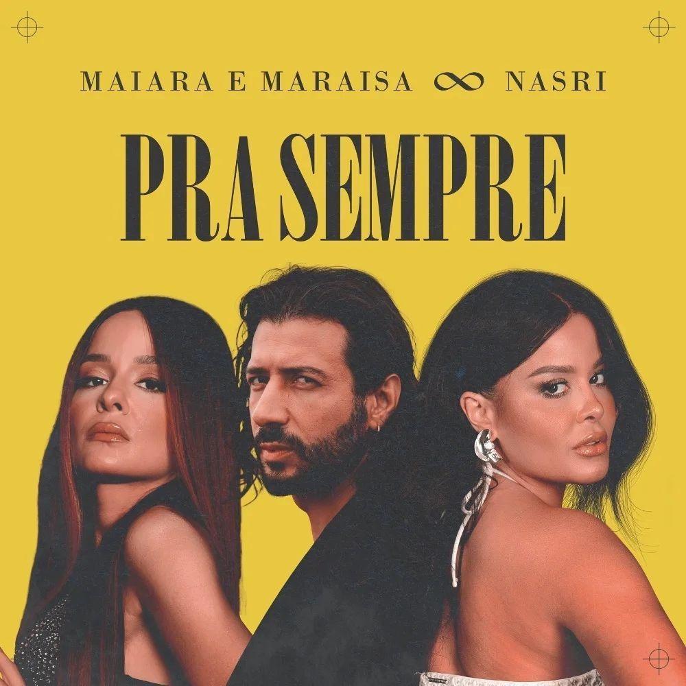 Portada de Sencillo/EP "Pra Sempre (Falei) (part. Maiara & Maraisa)", de Nasri