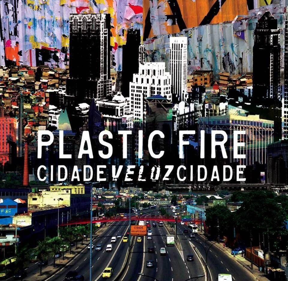 Capa do Álbum "Cidade Veloz Cidade", de Plastic Fire