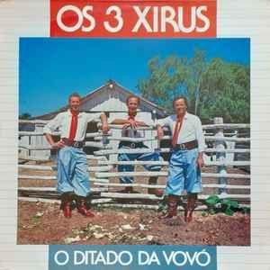 Capa do álbum "O Ditado da Vovó", de Os 3 Xirus