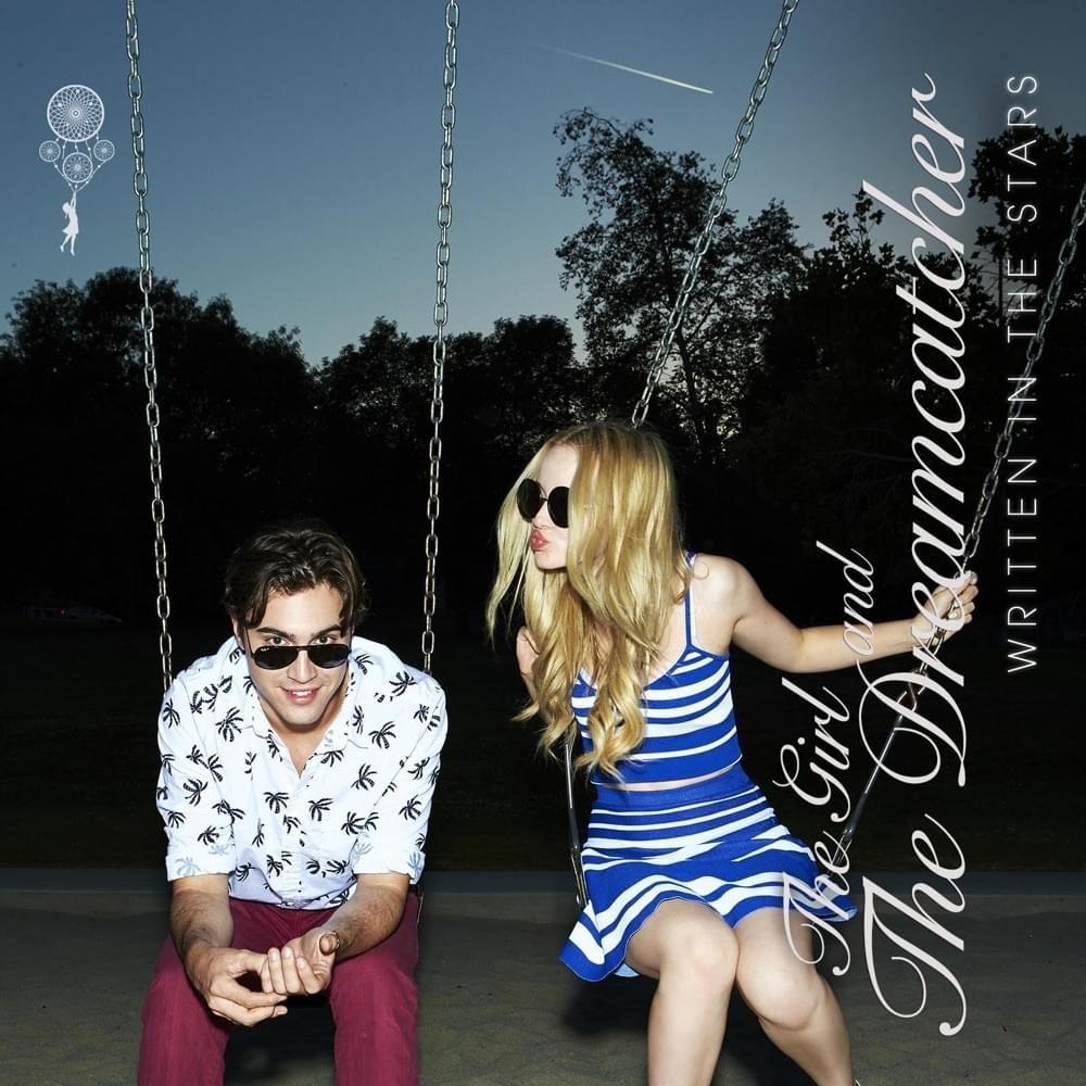 Single/EP cover of "Written In The Stars" by The Girl And The DreamCatcher