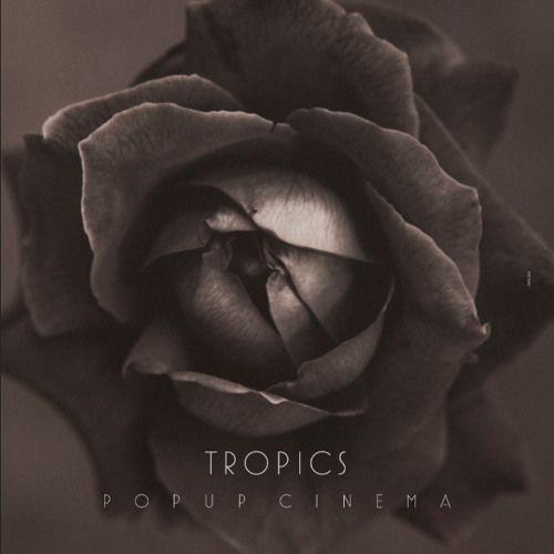 Capa do Álbum "Popup Cinema", de Tropics