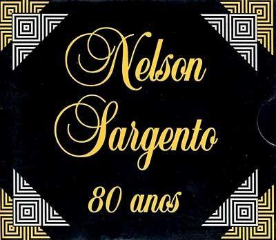 Capa do Álbum "Nelson Sargento: 80 Anos", de Nelson Sargento