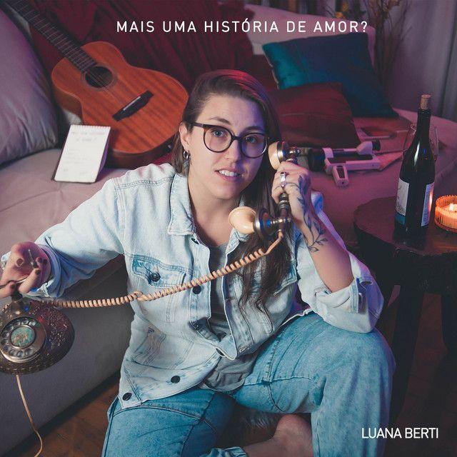 Portada de Sencillo/EP "Mais Uma História de Amor?", de Luana Berti