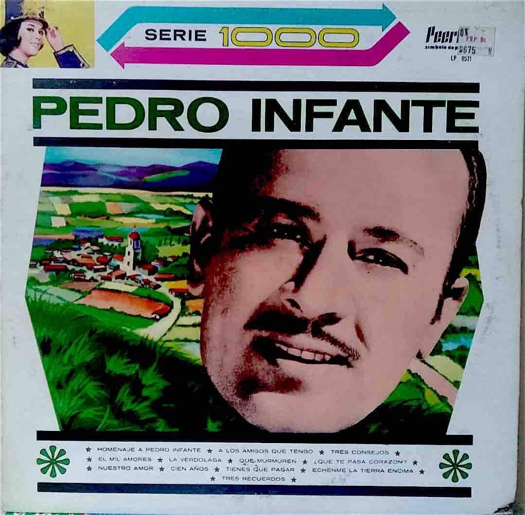 Capa do Álbum "A Los Amigos Que Tengo", de Pedro Infante