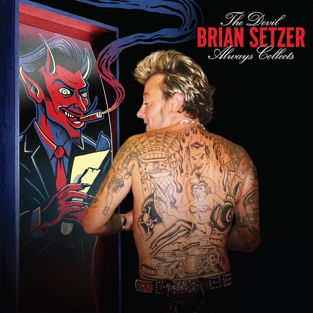 Portada de Álbum "The Devil Always Collects", de Brian Setzer