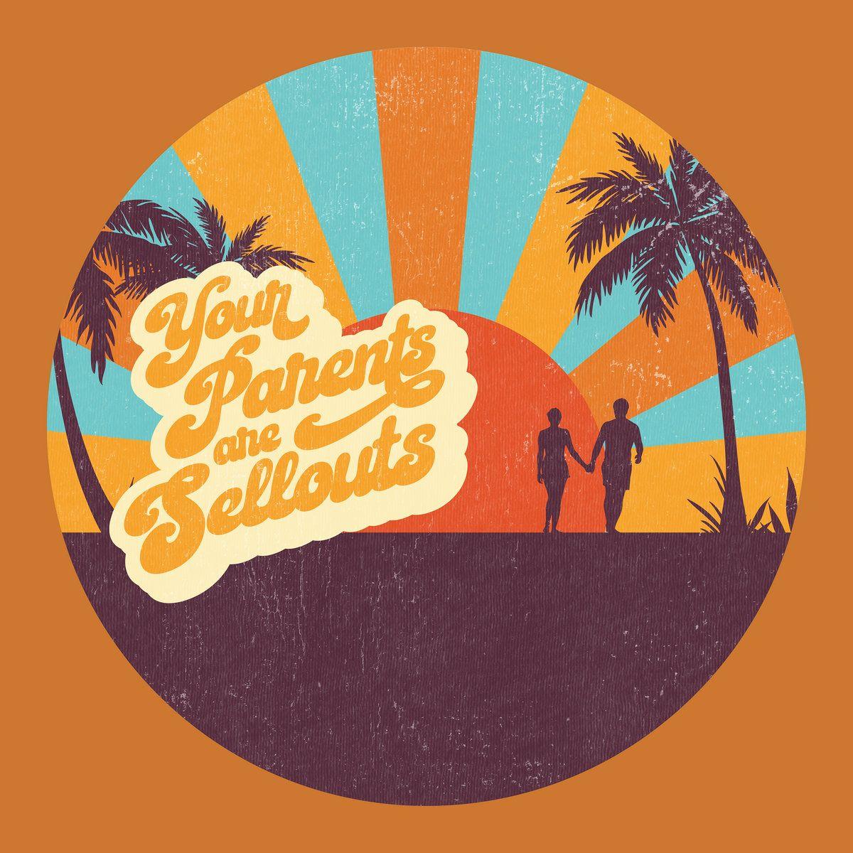 Portada de Álbum "Your Parents Are Sellouts", de That Handsome Devil