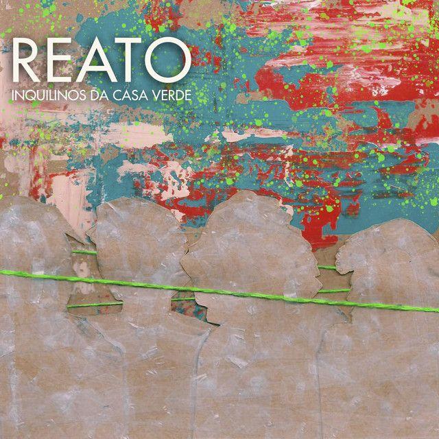 Portada de Sencillo/EP "Reato", de Inquilinos da Casa Verde