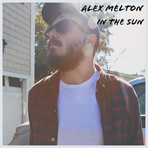 Capa do Single/EP "In The Sun", de Alex Melton