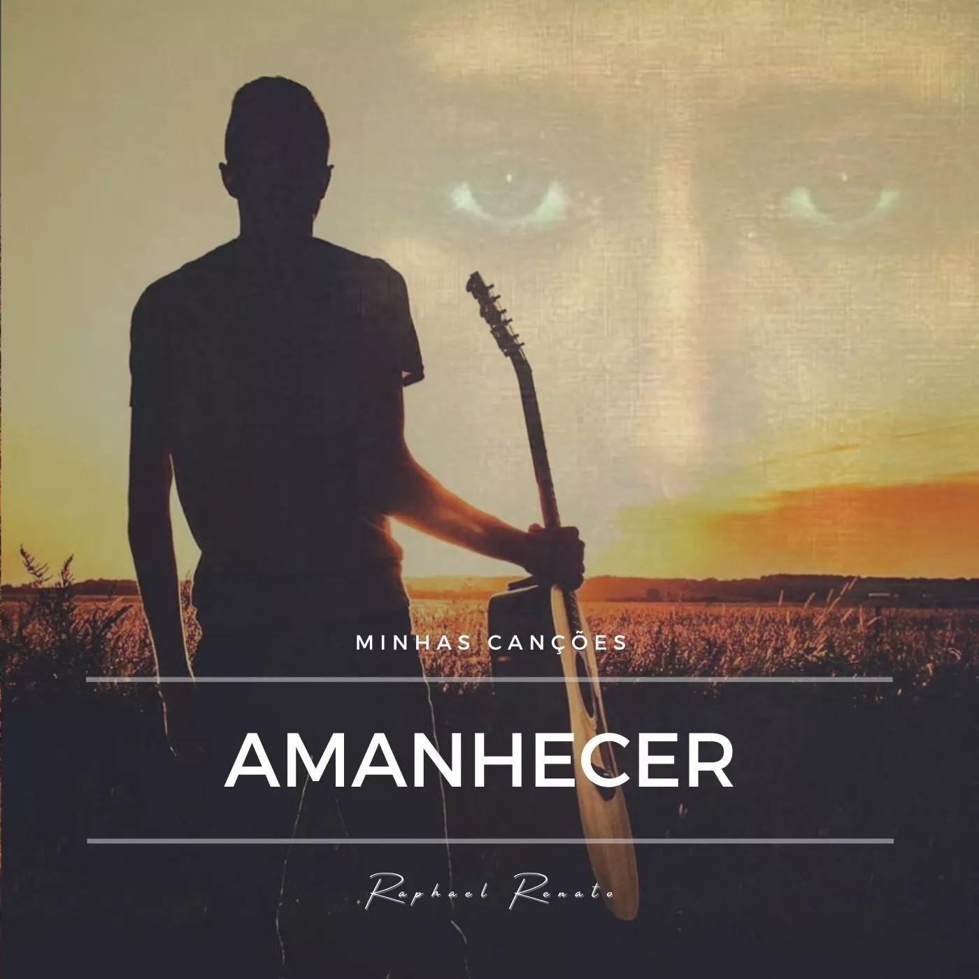 Portada de Sencillo/EP "Amanhecer (part. Grecco)", de Raphael Renato
