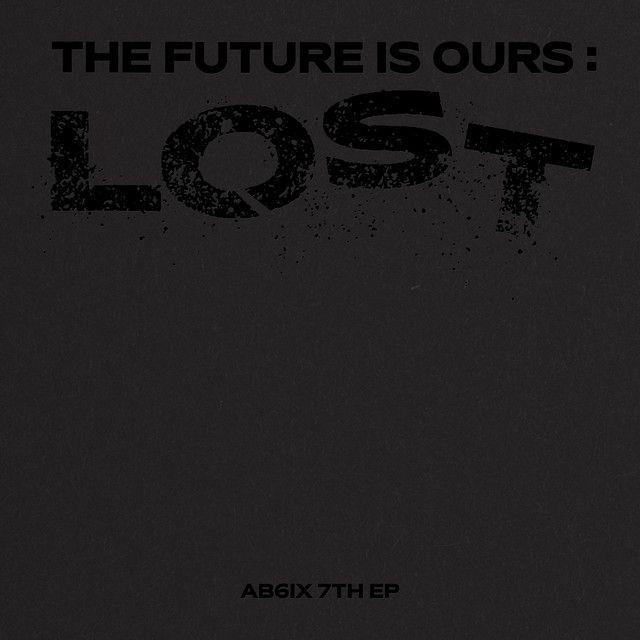 Capa do Single/EP "THE FUTURE IS OURS: LOST", de AB6IX