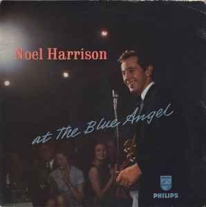 Portada de Álbum " Noel Harrison At The Blue Angel", de Noel Harrison