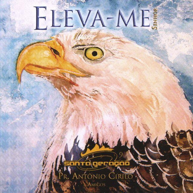 Portada del álbum "Eleva-me Senhor ", de Santa Geração