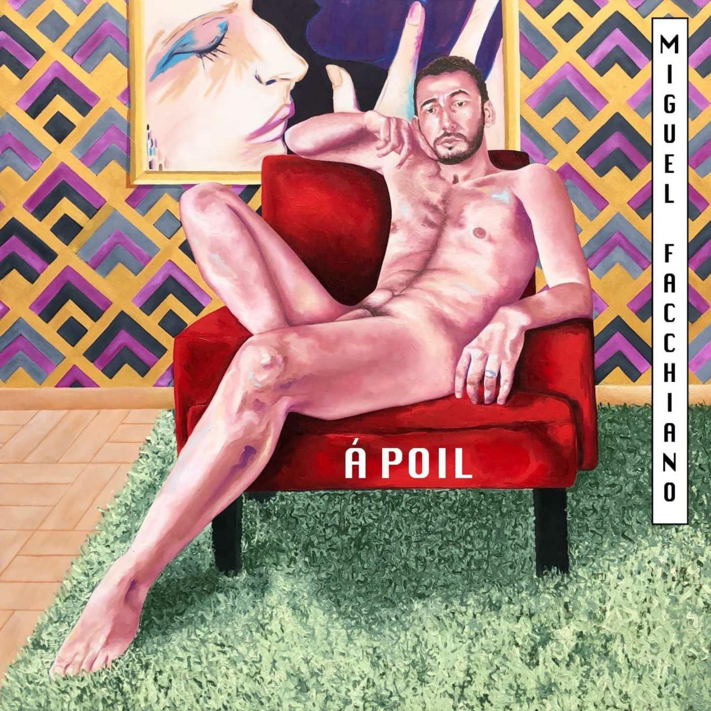 Portada de Álbum "Á Poil", de Miguel Facchiano