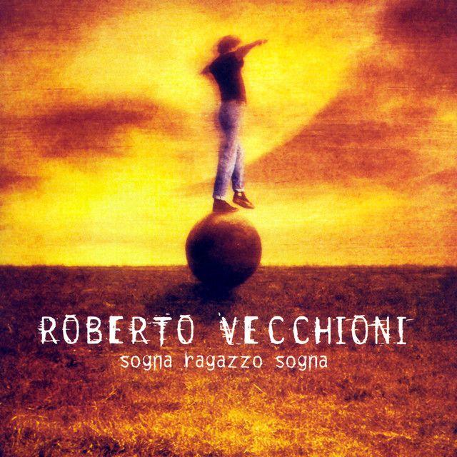 Album cover of "Sogna Ragazzo Sogna" by Roberto Vecchioni