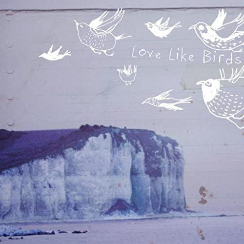 Portada de Sencillo/EP "Love Like Birds' EP", de Love Like Birds