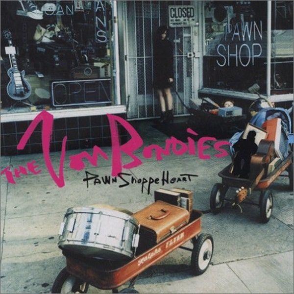 Portada de Álbum "Pawn Shoppe Heart", de The Von Bondies