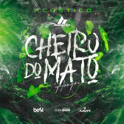 Portada de Sencillo/EP "Cheiro Do Mato", de Hungria