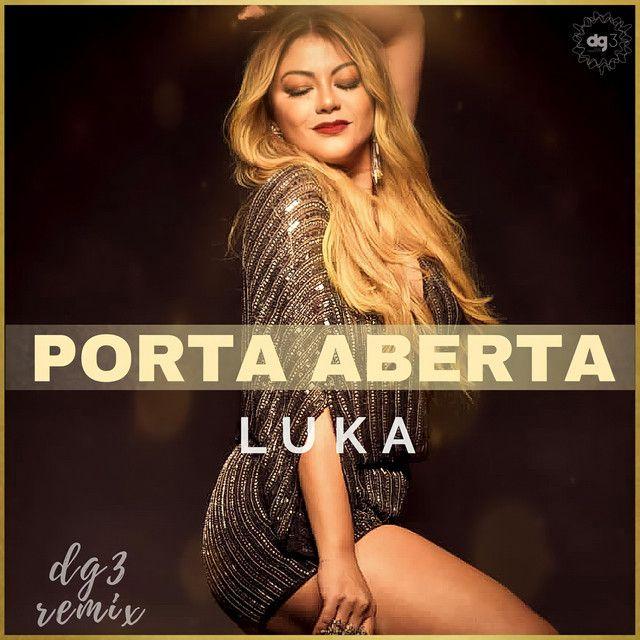 Portada de Sencillo/EP "Porta Aberta (dg3 remix)", de Luka