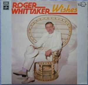 Album cover of "Wishes" by Roger Whittaker