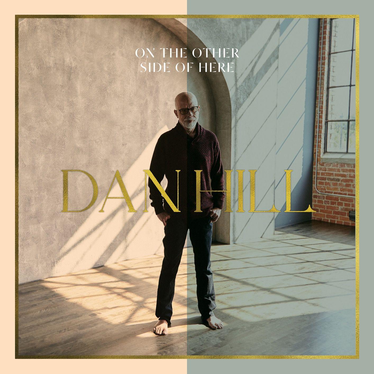 Portada de Álbum "On the Other Side of Here", de Dan Hill