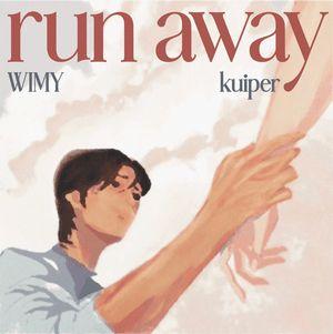 Capa do Single/EP "run away", de WIMY