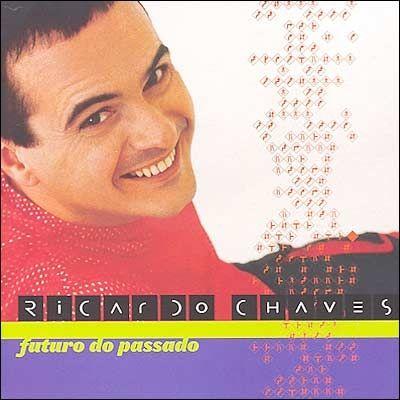 Portada de Álbum "Futuro do Passado", de Ricardo Chaves