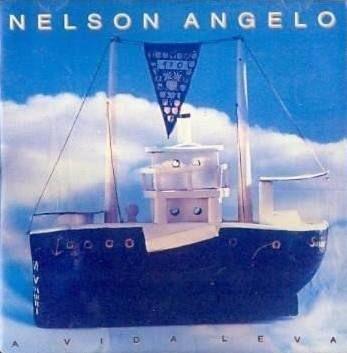 Portada de Álbum "A Vida Leva", de Nelson Angelo