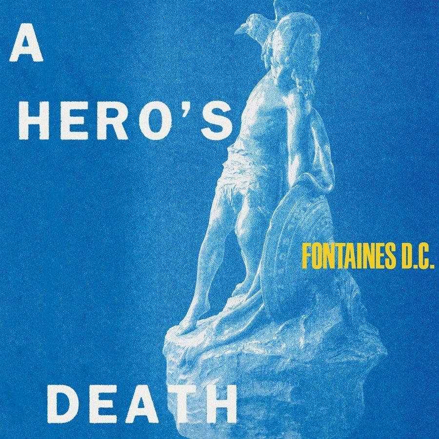 Portada de Álbum "A Hero's Death", de Fontaines D.C.