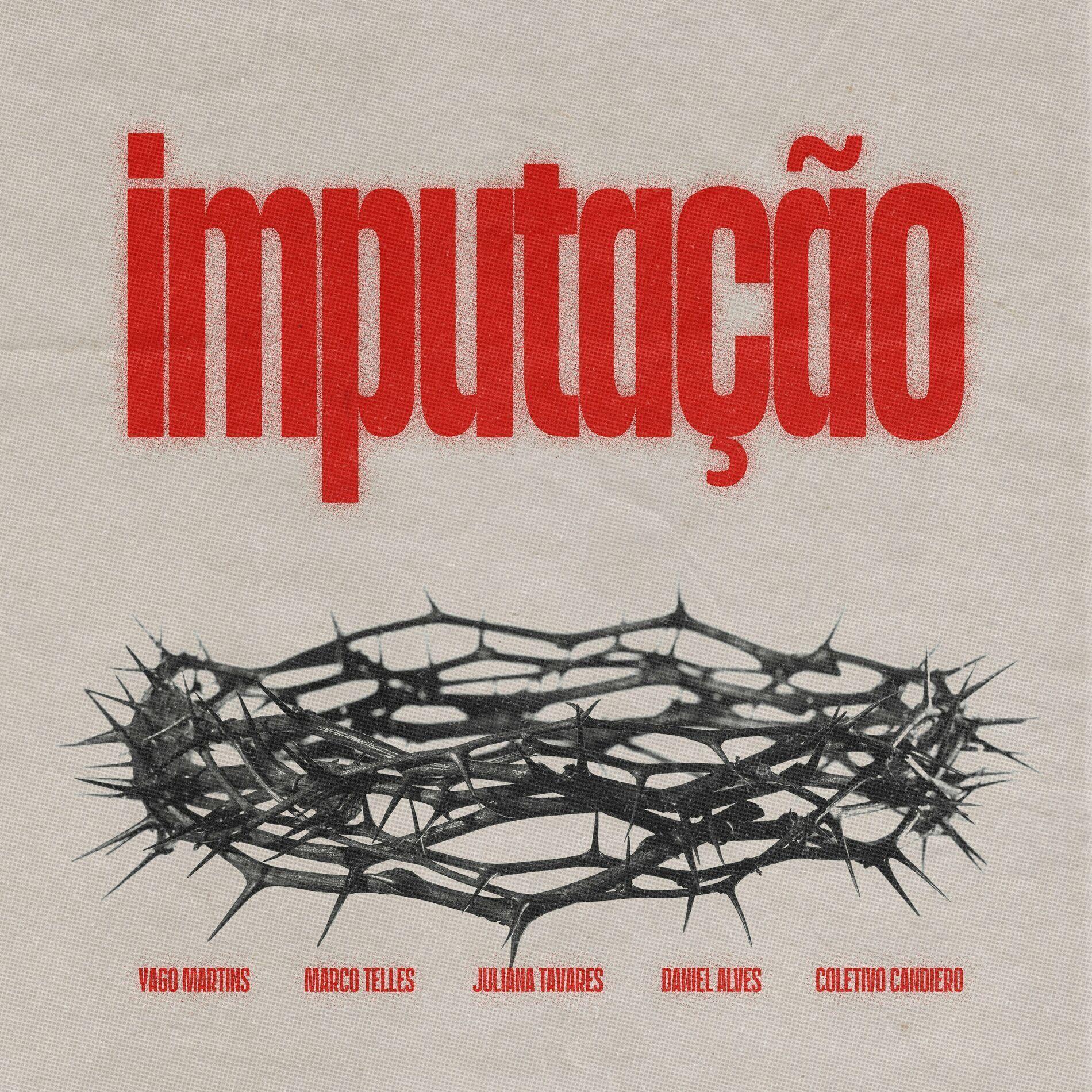 Portada de Sencillo/EP "Imputação", de Coletivo Candiero