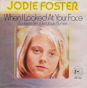 Portada de Sencillo/EP "When I Looked At Your Face", de Jodie Foster