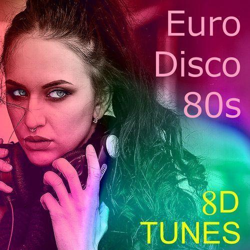 Portada de Sencillo/EP "Eurodisco 80s", de 8D Tunes