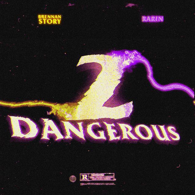Portada de Sencillo/EP "2 Dangerous", de rarin