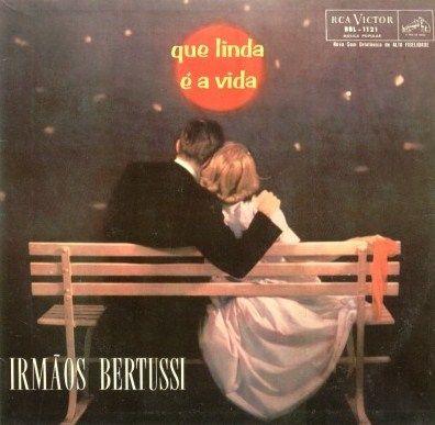 Portada del álbum "Que Linda é a Vida", de Os Bertussi