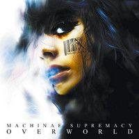 Portada de Álbum "Overworld", de Machinae Supremacy