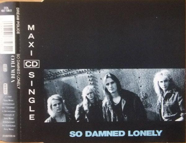 Single/EP cover of "So Damned Lonely" by Dream Police