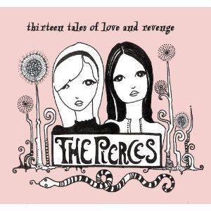 Portada de Álbum "Thirteen Tales Of Love And Revenge", de The Pierces