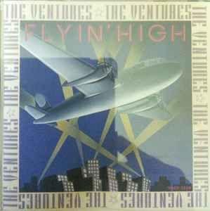 Album cover of "Flyin' High" by The Ventures