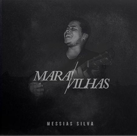Portada de Álbum "Maravilhas", de Messias Silva