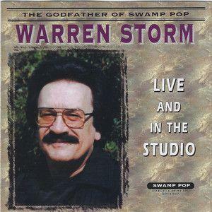 Portada de Álbum "Live And In The Studio: The Godfather Of Swamp Pop", de Warren Storm